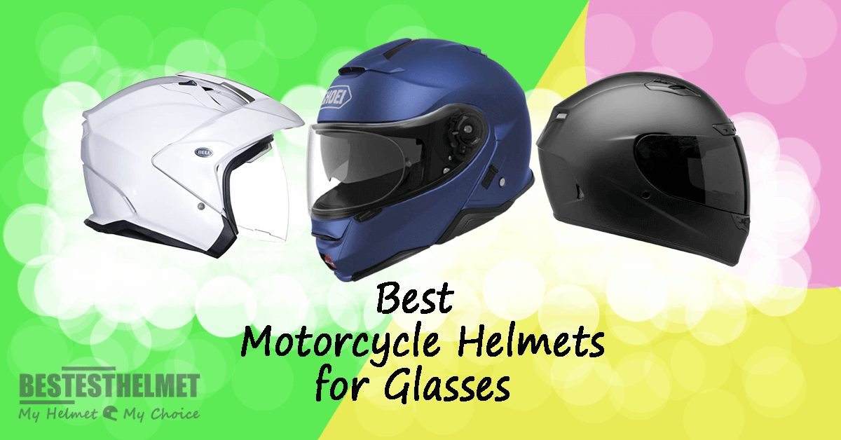 best motorcycle helmet for glasses