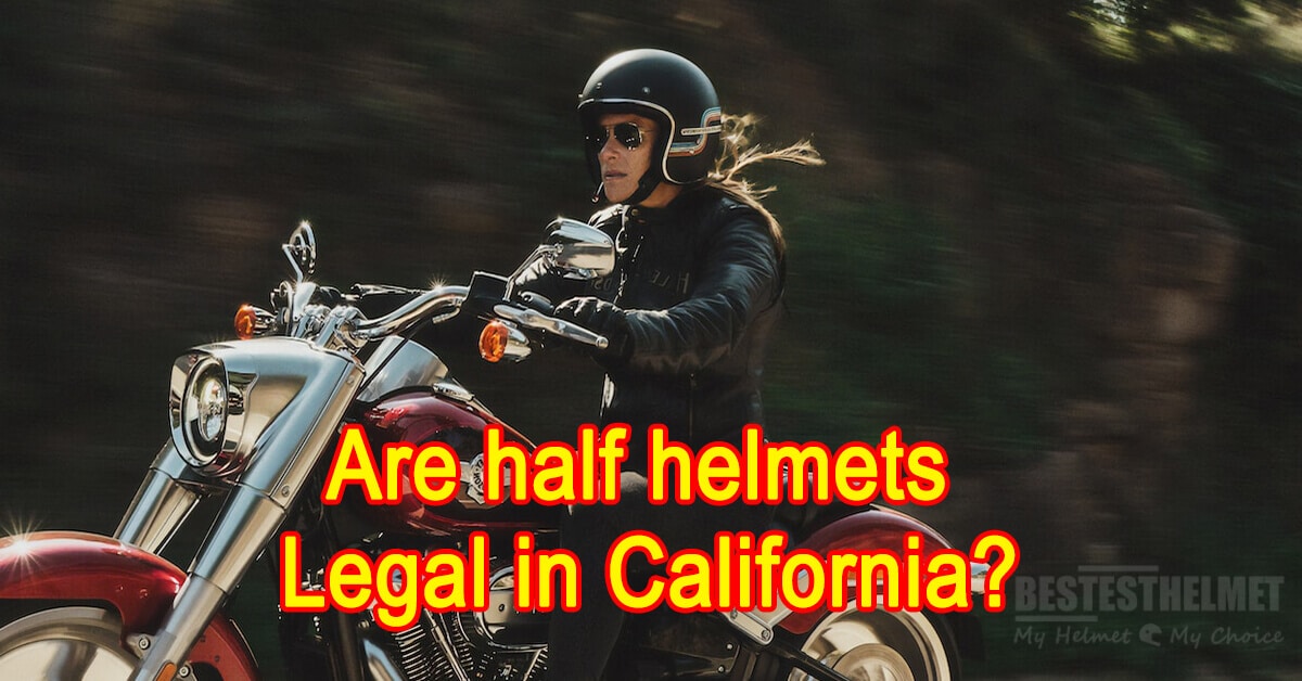 are half helmets legal in California 1